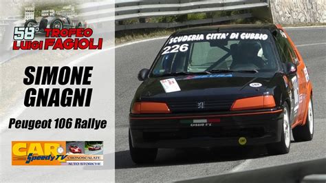 Trofeo Luigi Fagioli Simone Gnagni Peugeot Rallye Youtube