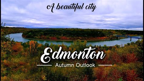 Edmonton In The Fall Alberta Canada Youtube