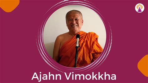 Sunday Dhamma Talk Ajahn Vimokkha Buddhist Society Of Victoria BSV