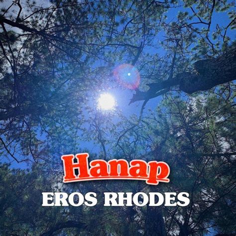 Hanap Single By Eros Rhodes Spotify