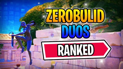 Ranked Duos Gameplay Zero Build Youtube