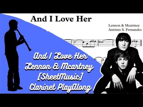 And I Love Her Lennon Mcartney SheetMusic Clarinet PlayAlong