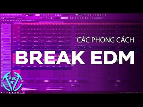 Hướng Dẫn Các Phong Cách Đệm Cho Nhạc EDM FL Studio VBK Music YouTube