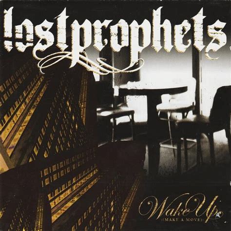 Lostprophets - Wake Up (Make A Move) Lyrics and Tracklist | Genius