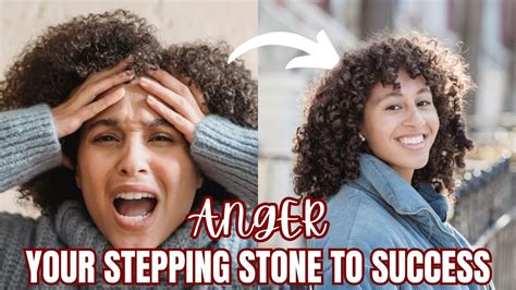 Turn Your Anger Into Fuel Accelerate Your Path To Success Anger