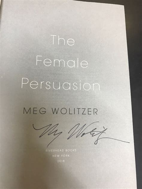 Autographed Signed The Female Persuasion By Meg Wolitzer 2018