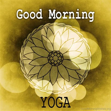 12 Good Morning Pictures For Yoga Lovers Good Morning Wishes