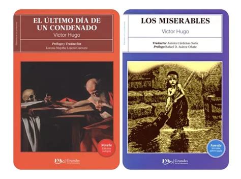 El Último Día De Un Condenado Los Miserables Victor Hugo