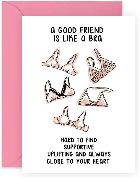 Central 23 Funny Greeting Card For Female A Good Friend Is Like A Bra Appreciation Card