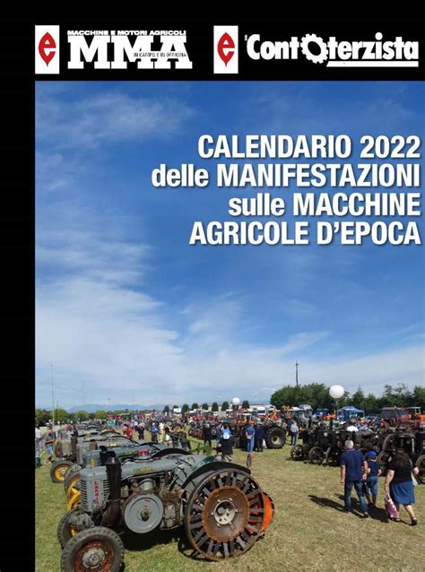 Le Manifestazioni Sulle Macchine Agricole D Epoca In Ottobre M MA