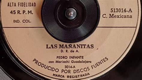 Las mañanitas Pedro Infante C Mexicana YouTube