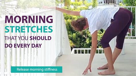 Morning Stretches 10 Min Workout To Release Morning Stiffness Youtube