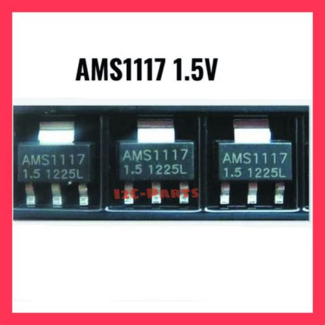 Jual AMS1117 1 5 Voltage Regulator 1A Sot 223 AMS 1117 1 5V Sot223 1 A