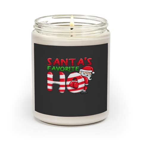 Santas Favorite Ho Santa Favourite Ho Funny Girls Christmas Scented