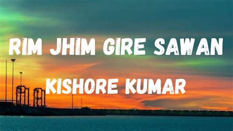 Rim Jhim Gire Sawan Lyrics Deewaar Kishore Kumar Amitabh