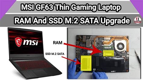 How To Upgrade Ram And Ssd M Sata Msi Gf Thin Gaming Laptop