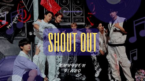 Shout Out ENHYPEN 엔하이픈 Piano YouTube