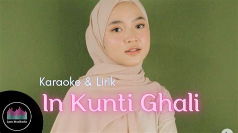 In Kunti Ghali Cover Karaoke Lirik Sabyan YouTube