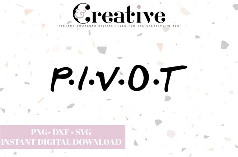 PIVOT, Friends Decal, Friends PIVOT Decal, Ross Geller, Decal Files, Cut Files for Cricut, Svg ...