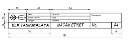 Belajar Online Teknik Las Dan Cnc Membuat Etiket Pada Gambar Teknik