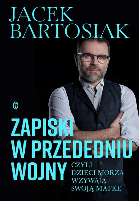 Zapiski w przededniu wojny czyli dzieci morza wzywają swoją matkę