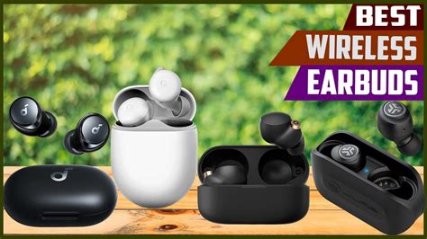 Best Wireless Earbuds 2023 For Everyone Youtube