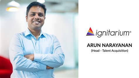 Ignitarium ARUN NARAYANAN Head Talent Acquisition Showcase