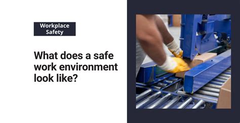 What Does A Safe Work Environment Look Like Frontline Blog