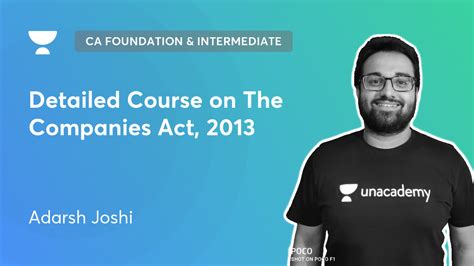 CA Foundation Detailed Course On The Companies Act 2013 By Unacademy