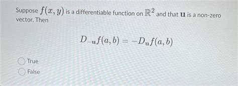 Solved Suppose F X Y Is A Differentiable Function On R2 And