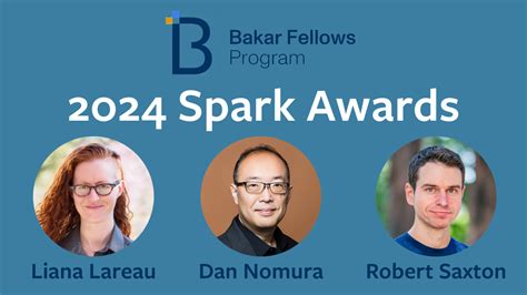 Lareau Nomura And Saxton Receive Bakar Spark Awards Molecular And