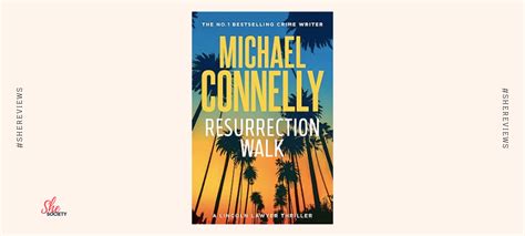 Shereviews Resurrection Walk By Michael Connelly Shesociety