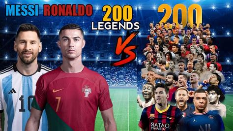 Ronaldo Messi 🆚 200 Legends 😯 Ronaldo Messi Pele Maradona