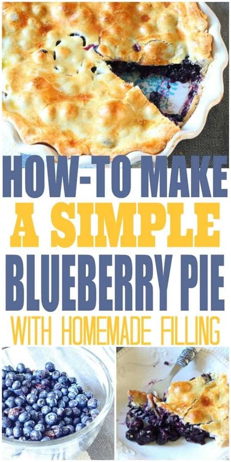 How To Make A Simple Blueberry Pie With Homemade Filling Recipe Easy Blueberry Pie Fresh