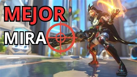 MEJOR MIRA PARA ILLARI OVERWATCH 2 MEJOR MIRILLA ILLARI OVERWATCH 2