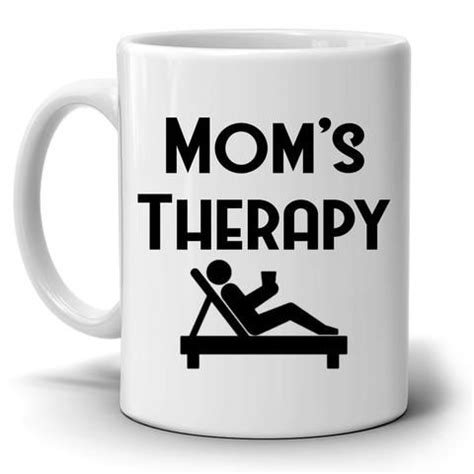 Funny Moms Therapy Coffee Mug Unique Gifts For Mama Grandmother Mom