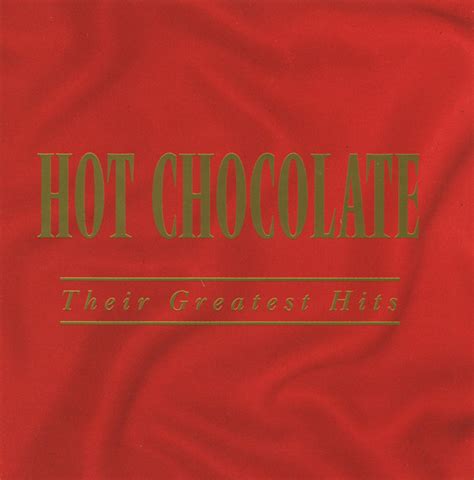 Hot Chocolate Their Greatest Hits Releases Discogs