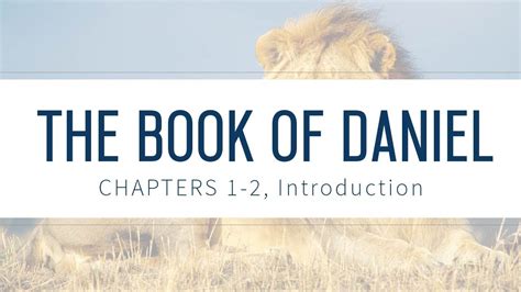 Book Of Daniel Chapters Introduction Bible Study Grace Thru