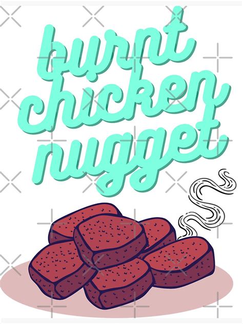 Burnt Chicken Nugget Meme Sticker For Sale By 4stra Redbubble