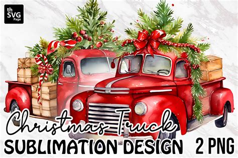 Christmas Truck Sublimation Designs Png Graphic By Thsvgpage · Creative Fabrica