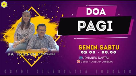 Doa Pagi Selasa September Gspdi Jombang Ps Johanes