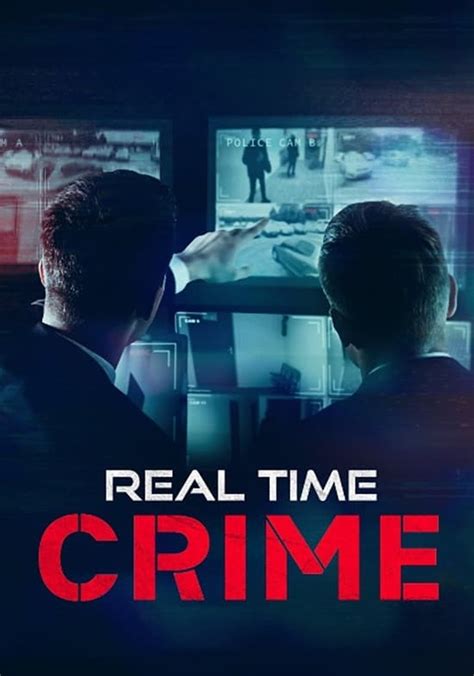 Real Time Crime Season 2 Watch Episodes Streaming Online