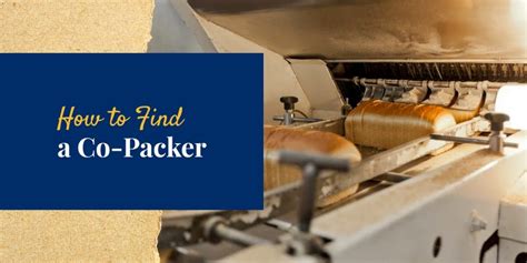 How To Find A Co Packer Gold Medal Bakery