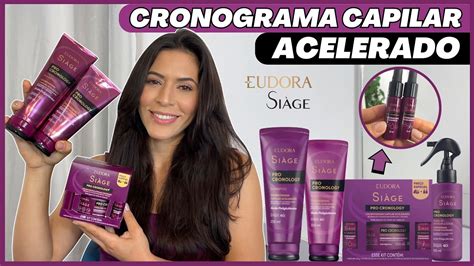 EUDORA SIAGE PRO CRONOLOGY LANÇAMENTO Cronograma Capilar Acelerado