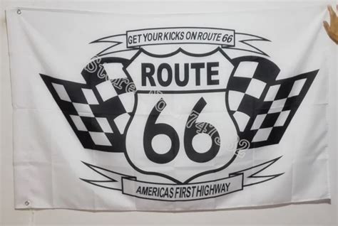 Route 66 Flag Black And White Get Your Kicks On Rte 66 Flag Hot Sell