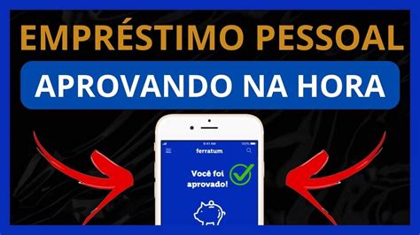 Empr Stimo Pessoal Aprovando Na Hora Youtube