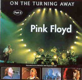 Pink FLoyd Cd On The Turning Away Part 2