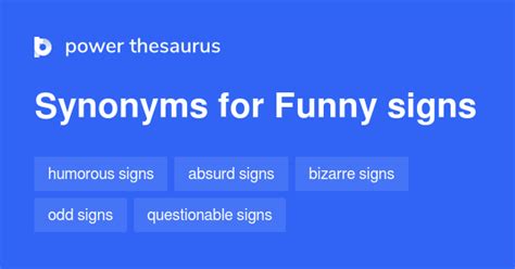 Funny Signs Synonyms 8 Words And Phrases For Funny Signs