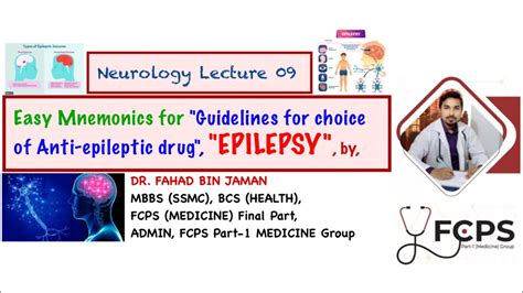 Guidelines For Choice Of Anti Epileptic Drugs Easy Mnemonics In 5