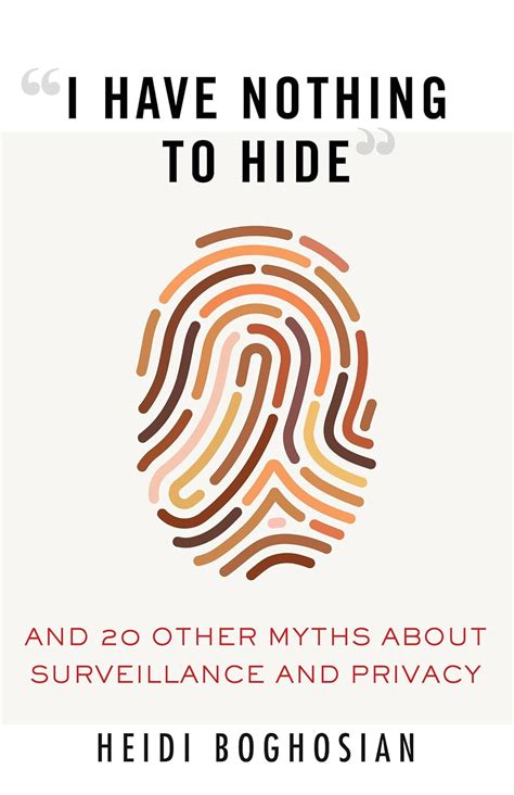 Amazon I Have Nothing To Hide And Other Myths About